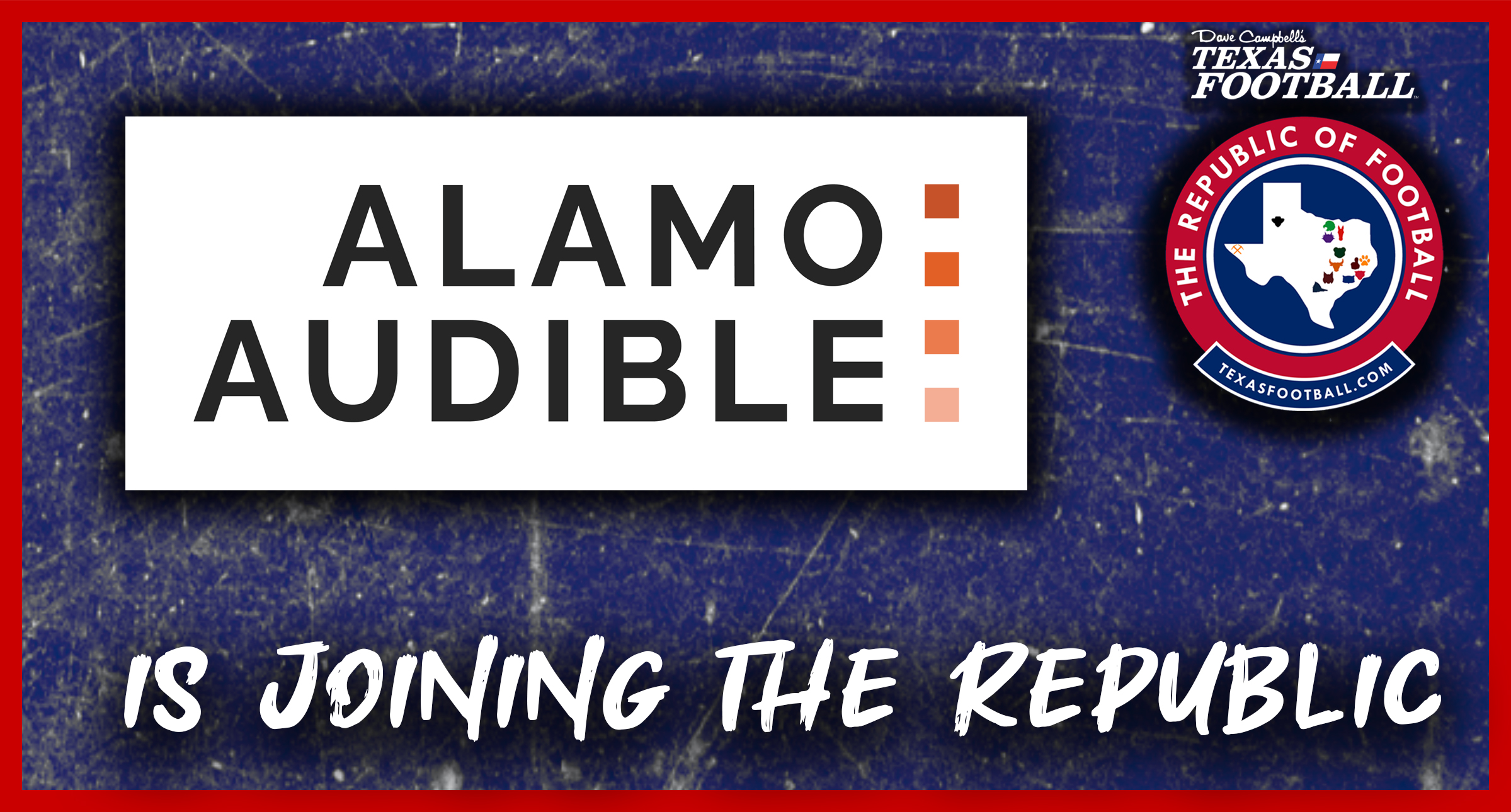 Alamo Audible ROF Republic of Football