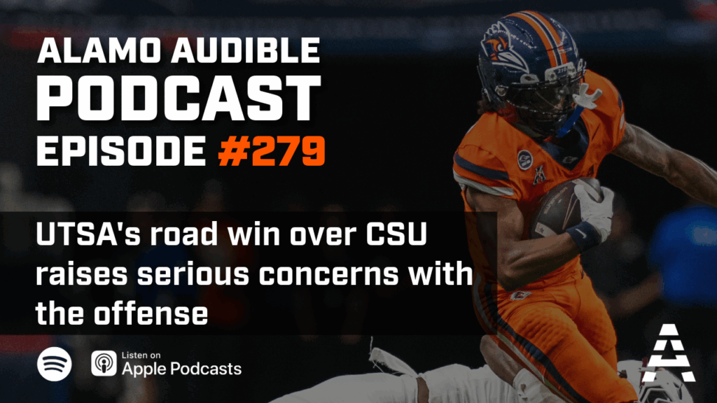 Episode 279: UTSA’s road win over Colorado State raises serious concerns with the offense