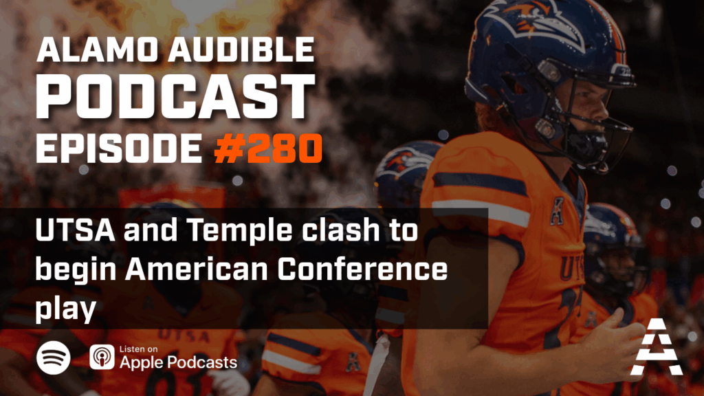 Episode 280: UTSA and Temple clash to begin American Conference play