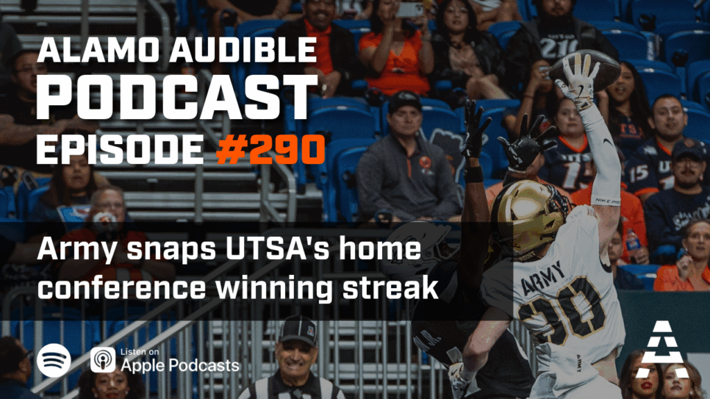 Episode 290: Army snaps UTSA’s home conference winning streak